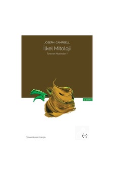 İlkel Mitoloji - Tanrının Maskeleri 1 - Joseph Campbell