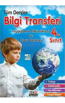 Tekiz 4.Sınıf Tüm Dersler Bilgi Transferi Tekiz 4.Sınıf Tüm Dersler Bilgi Transferi