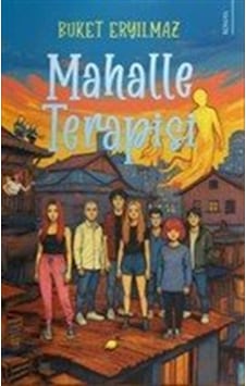 Mahalle Terapisi / Buket Eryılmaz