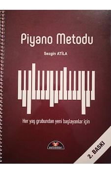 Yurtrenkleri Ynl. Piyano Metodu - Yeni Başlayanlar İçin - Sezgin Atila Yurtrenkleri Ynl. Piyano Metodu - Yeni Başlayanlar İçin - Sezgin Atila
