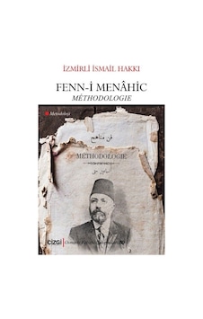 Fenn-i Menahic - Methodologie - İzmirli İsmail Hakkı - Çizgi Kitabevi Fenn-i Menahic - Methodologie - İzmirli İsmail Hakkı - Çizgi Kitabevi