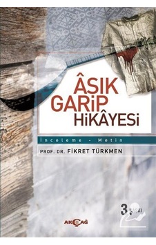Aşık Garip Hikayesi - Fikret Türkmen - Akçağ Yayınları