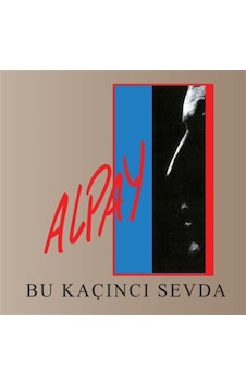 Alpay Bu Kaçıncı Sevda - Cd Alpay Bu Kaçıncı Sevda - Cd