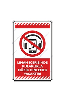 Liman Içerisinde Kulaklık Ile Müzik Dinlemek Yasaktır Liman Içerisinde Kulaklık Ile Müzik Dinlemek Yasaktır