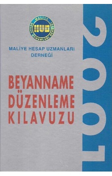 Beyanname Düzenleme Kılavuzu 2001 Beyanname Düzenleme Kılavuzu 2001