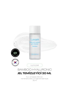 Mini Boy Kuru Hassas Ciltler Nazik Temizleme Jeli Luvum Bamboo Hyaluronic Moisture Cleanser 20 Ml