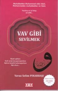 Vav Gibi Sevilmek