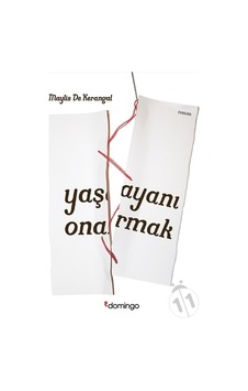 Yaşayanı Onarmak - Maylis De Kerangal - Domingo Yayınevi Yaşayanı Onarmak - Maylis De Kerangal - Domingo Yayınevi