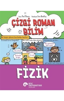 Çizgi Roman Bilim Fizik / Paul Mason Çizgi Roman Bilim Fizik / Paul Mason