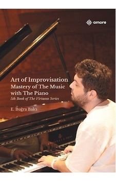 Art Of Improvisation Mastery Of The Music With The Piano Kart... Art Of Improvisation Mastery Of The Music With The Piano Kart...