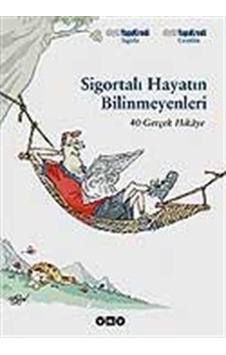 Sigortalı Hayatın Bilinmeyenleri-40 Gerçek Hikaye Sigortalı Hayatın Bilinmeyenleri-40 Gerçek Hikaye