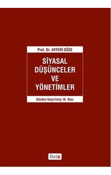 Siyasal Düşünceler ve Yönetimler - Ayferi Göze - Beta Yayınları