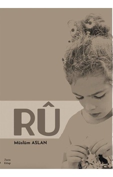 Rû / Müslüm Aslan Rû / Müslüm Aslan