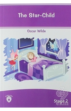 The Star Child İngilizce Hikaye Stage 2 - Oscar Wilde - Dorlion Yayınevi