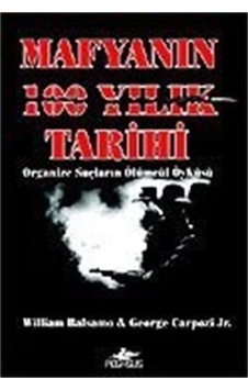 Mafyanın 100 Yıllık Tarihi