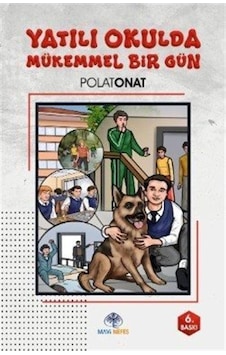 Yatılı Okulda Mükemmel Bir Gün / Polat Onat Yatılı Okulda Mükemmel Bir Gün / Polat Onat