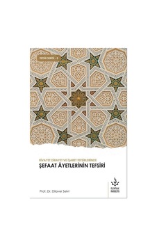Rivayet Dirayet ve İşaret Tefsirlerinde Şefaat Ayetleri / Doç....