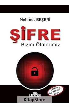 Şifre-Bizim Ölülerimiz - Mehmet Beşeri - Ulak Yayıncılık Şifre-Bizim Ölülerimiz - Mehmet Beşeri - Ulak Yayıncılık