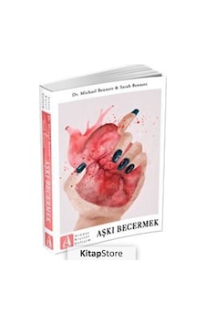 Aşkı Becermek - Sarah Bennett -  Michael Bennett - Arunas Yayıncılık