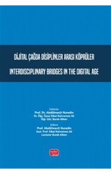 Dijital Çağda Disiplinler Arası Köprüler & Interdisciplinary B... Dijital Çağda Disiplinler Arası Köprüler & Interdisciplinary B...