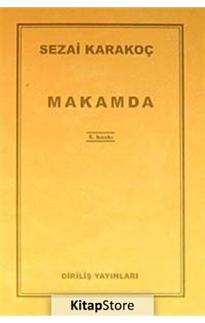 Makamda - Sezai Karakoç - Diriliş Yayınları Makamda - Sezai Karakoç - Diriliş Yayınları