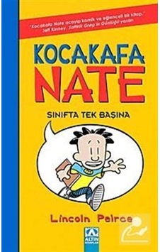 Kocakafa Nate Sınıfta Tek Başına - Lincoln Peirce - Altın Kitaplar Kocakafa Nate Sınıfta Tek Başına - Lincoln Peirce - Altın Kitaplar