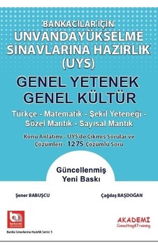 Bankacılar için Unvanda Yükselme Sınavlarına Hazırlık Genel Yeten Bankacılar için Unvanda Yükselme Sınavlarına Hazırlık Genel Yeten