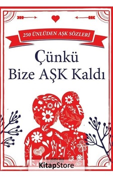 Çünkü Bize Aşk Kaldı- Librum Kitap Çünkü Bize Aşk Kaldı- Librum Kitap