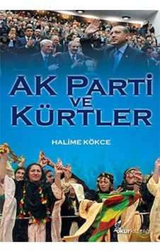 Ak Parti Ve Kürtler 9786056140181