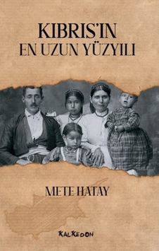 Kıbrıs'In En Uzun Yüzyılı