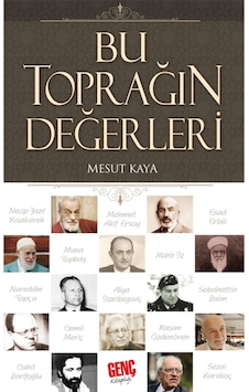 Bu Toprağın Değerleri - Mesut Kaya 9789944832731 Bu Toprağın Değerleri - Mesut Kaya 9789944832731