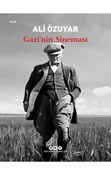 Gazi’nin Sineması -  Yapı Kredi Yayınları