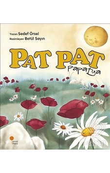 Pat Pat Papatya/Sedef Örsel