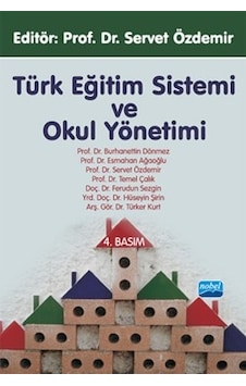 Türk Eğitim Sistemi ve Okul Yönetimi Servet Özdemir Türk Eğitim Sistemi ve Okul Yönetimi Servet Özdemir