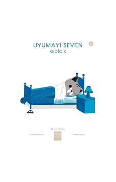 Uyumayı Seven Kedicik-Öğrenen Yavrular 3+ - Louison Nielman - 1001 Çiçek Uyumayı Seven Kedicik-Öğrenen Yavrular 3+ - Louison Nielman - 1001 Çiçek
