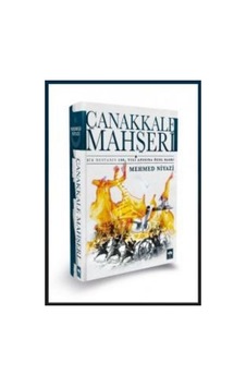 Çanakkale Mahşeri Cilti - Mehmed Niyazi Çanakkale Mahşeri Cilti - Mehmed Niyazi