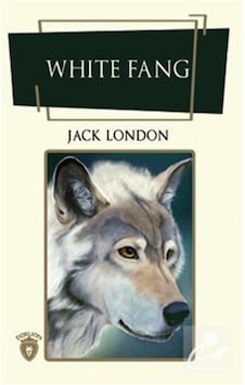 White Fang - Emily Bronte - Dorlion Yayınevi White Fang - Emily Bronte - Dorlion Yayınevi