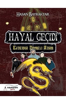 Hayal Geçidi 2 - Ejderha Dövmeli Adam Kayalıpark Çocuk - Kayalıpark Çocuk