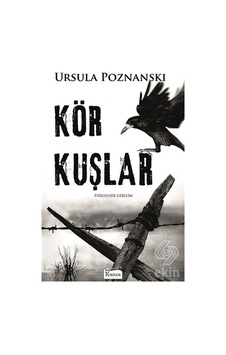 Kör Kuşlar - Ursula Poznanski - Koridor Yayıncılık