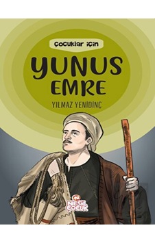 Çocuklar İçin Yunus Emre Nesil Çocuk Yayınları - Nesil Çocuk Yayınları Çocuklar İçin Yunus Emre Nesil Çocuk Yayınları - Nesil Çocuk Yayınları