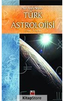 Türk Astrolojisi-4 (22Aralık-20 Mart) - Sofi Tram-Semen - Elips Kitapları Türk Astrolojisi-4 (22Aralık-20 Mart) - Sofi Tram-Semen - Elips Kitapları