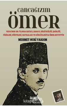 Cancağızım Ömer - Mehmet Nuri Yardım - Akıl Fikir Yayınları