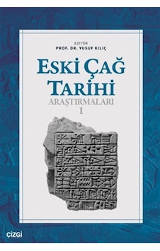 Eski Çağ Tarihi Araştırmaları - I Eski Çağ Tarihi Araştırmaları - I