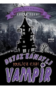 Pinus Kitap Beyaz Kanatlı Vampir 9 - Kraliçe Cadı Erkan İşeri Pinus Kitap Beyaz Kanatlı Vampir 9 - Kraliçe Cadı Erkan İşeri