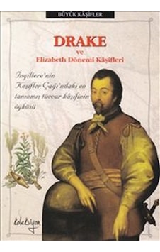 Drake ve Elizabeth Dönemi Kaşifleri - John Guy - Koleksiyon
