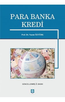 Para Banka Kredi 3.Baskı/Nazım Öztürk Para Banka Kredi 3.Baskı/Nazım Öztürk