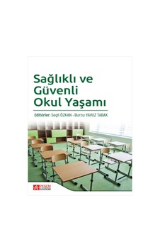 Pegem Akademi Yayıncılık - Sağlıklı ve Güvenli Okul Yaşamı