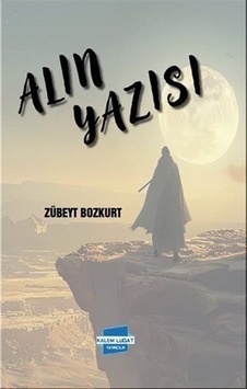 Alın Yazısı / Zübeyt Bozkurt Alın Yazısı / Zübeyt Bozkurt