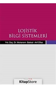 Lojistik Bilgi Sistemleri Lojistik Bilgi Sistemleri