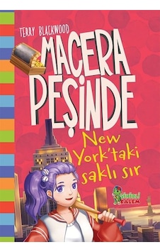 New York'taki Saklı Sır-Macera Peşinde - Terry Blackwood - Sihirli Kalem New York'taki Saklı Sır-Macera Peşinde - Terry Blackwood - Sihirli Kalem